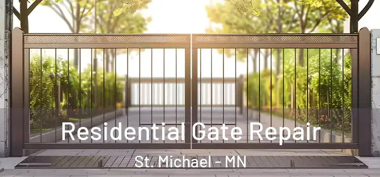 Residential Gate Repair St. Michael - MN